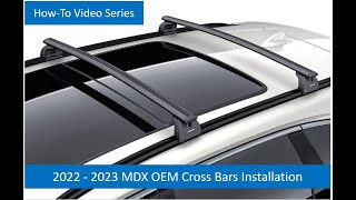 Acura MDX 20222023 4th Generation OEM Cross Bars Installation Guide [upl. by Namor24]