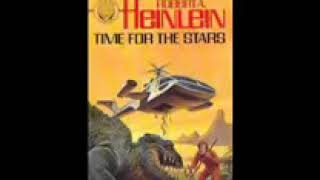 Time for the Stars by Robert A Heinlein audiobook full [upl. by Tyson]