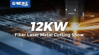 Discover the Gweike 12kW Fiber Laser Cutter [upl. by Aceissej74]