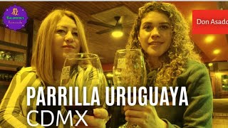 PARRILA URUGUAYA el mejor lugar en cdmx  DON ASADO [upl. by Elakram]