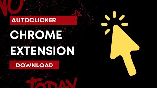 Auto Clicker For Chrome Download AutoClicker Chrome Extension Free [upl. by Tate341]