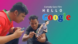 Garo Comedy Video।। Hello Google।।new garo film 2023 [upl. by Nauaj]