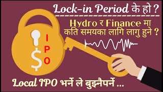 Lock in Period in IPOLocal IPO र Promoter Share मा Lockin Period किन  यो फुकुवा हुन कति समय [upl. by Aleel627]