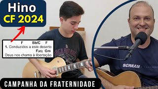 CONDUZIDOS A ESTE DESERTO Hino da CF 2024 Cifra Canto e Música da Campanha da Fraternidade [upl. by Anema992]