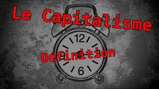 Capitalisme 13 Définition MaP1 [upl. by Iatnwahs]