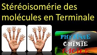 Stéréoisomérie des molécules  Physique chimie facile [upl. by Enimisaj749]