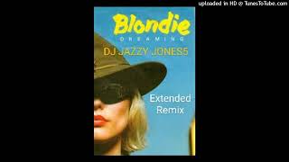 BLONDIEDREAMING The REOCCURING NIGHTMARE EXTENDED REMIX by DJ JAZZY JONES5 [upl. by Eedyak]