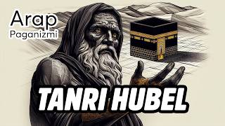 TANRI HUBEL HUBAL MUHAMMED DEDESİ ve FAL OKLARI  Arap Paganizmi [upl. by Ahsiliw]