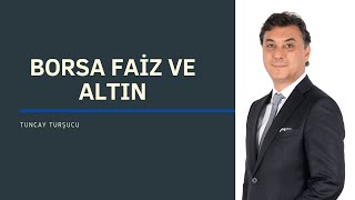 BORSA FAİZ VE ALTIN [upl. by Sharl]