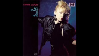 Lyane Leigh – My Heart Is On Fire Synth pop1989 [upl. by Baalbeer553]