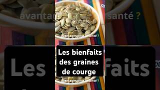 Les bienfaits des graines de courge nutrition alimentation graines grainesdecourge courge diet [upl. by Suryc446]