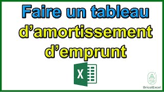 Comment faire un tableau d’amortissement d’emprunt sur excel [upl. by Juditha]