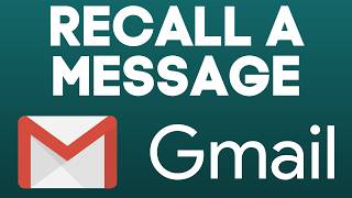 How to Recall a Message in Gmail Thats Already Sent [upl. by Ydarg]