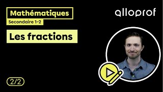 Les fractions 22  Mathématiques  Alloprof [upl. by Tiffi242]