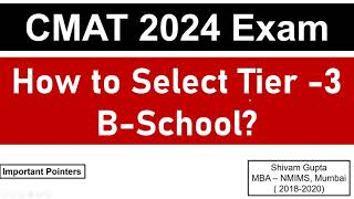 CMAT 2024 Exam How to Select Tier 3 BSchool   6 Pointers to Keep in Mind  Detailed Analysis [upl. by Clute320]