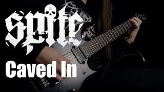 SPITE  Caved In GUITAR  INSTRUMENTAL COVER  TABS [upl. by Ahselrak520]