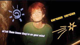 Let them know theyre on your mind of cavetown Karaoke versionInstrumental with lyrics english [upl. by Dee]