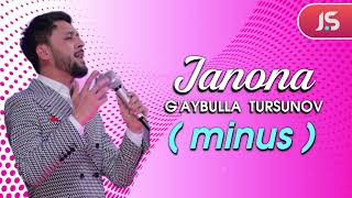 KARAOKE  GAYBULLA TURSUNOV JANONA  MINUS VERSION  JASURBEK STUDIO [upl. by Ahtnama309]