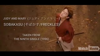 Rurouni Kenshin  Sobakasu そばかすFreckles  Music Video [upl. by Akemahs]