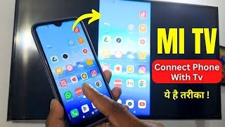 How To Connect Mobile Phone With Mi Tv  Screen Mirroring Phone With Mi Android Tv  Screen Casting [upl. by Werby]