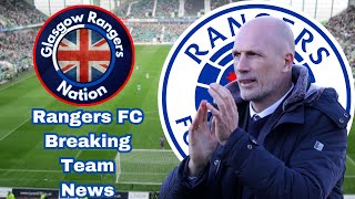 Rangers FC Breaking Team News The Pre Match [upl. by Gregory]