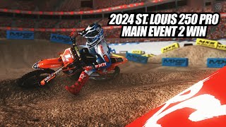 2024 St Louis Supercross RF 250 Main Event 2 Win  MX Simulator [upl. by Eintroc]