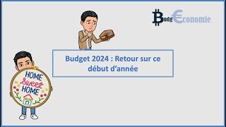 Budget  Retour sur le début dannée 2024 [upl. by Allemat993]