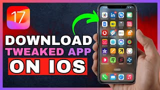 How To Get Tweaked Apps On IOS 17  Full Tutorial 2024 [upl. by Geehan]