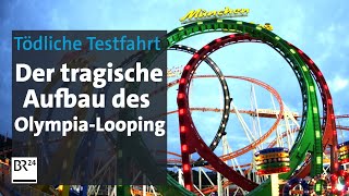 Zwischen Trauer und Trubel Der tragische Aufbau des Olympia Looping  Die Story  Kontrovers  BR24 [upl. by Laenahtan831]