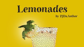 Lemonades by PjDaAuthor Lyrics Video [upl. by Notsrik]