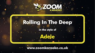 Adele  Rolling In The Deep  Karaoke Version from Zoom Karaoke [upl. by Yelra]