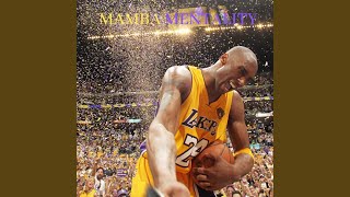 Mamba Mentality [upl. by Yrrat]