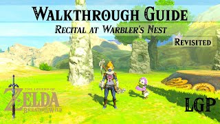 Breath of the Wild  Recital At Warblers Nest  Quest Guide REVISITED [upl. by Mauri]