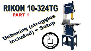 Rikon 10324TG 14quot Resaw Bandsaw Unboxing and Setup 1200 BANDSAW [upl. by Nerta]