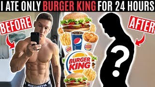 I ate nothing but BURGER KING for 24 HOURS and this is what happened [upl. by Nikolaos]