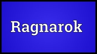 Ragnarok Meaning [upl. by Carboni]