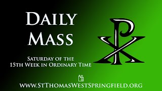 Daily Mass Saturday July 20 2024 [upl. by Wil]