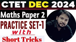 ctet Dec 2024  maths paper 2  practice set 1  with short tricks [upl. by Haneen]