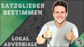 SATZGLIEDER einfach BESTIMMEN  LOKALADVERBIAL [upl. by Koffler824]