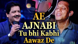 Ae Ajnabi  Dil Se  Udit Narayan  Aamir Ali Rana [upl. by Teak]