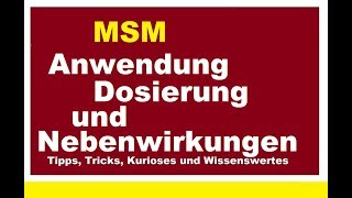 MSM Richtige Anwendung Dosierung Nebenwirkungen Wirkung Einnahme Schwefel Methylsulfonylmethan [upl. by Eirol]