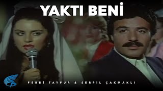 Yaktı Beni  Türk Filmi [upl. by Rednirah]