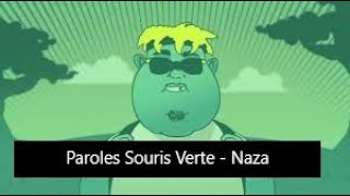 Paroles Souris Verte  Naza son officiel [upl. by Bose]