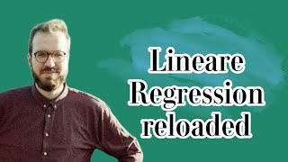 Lineare Regression reloaded [upl. by Simon]