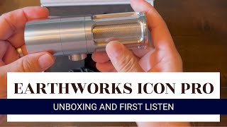 Unboxing the Earthworks Icon Pro [upl. by Kimball729]