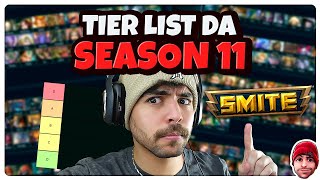 SMITE TIERLIST DA SEASON 11 QUAIS OS MELHORES DEUSES PARA SE JOGAR Patch 111 [upl. by Suolkcin]