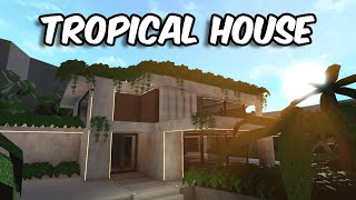 BUILDING A TROPICAL HOUSE IN BLOXBURG [upl. by Atekram765]