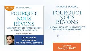 « Pourquoi nous rêvons » de Rahul Jandial lu par François Hatt l Livre audio [upl. by Barger880]