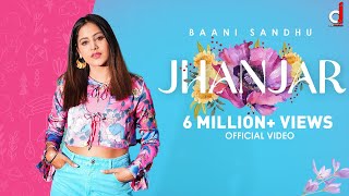 Jhanjar Official Video Baani Sandhu  Gur Sidhu  Jassi Lohka  The Boss Lady  New Punjabi Song [upl. by Taam]