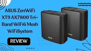 ASUS ZenWiFi XT9 AX7800 TriBand WiFi6 Mesh WiFiSystem Review [upl. by Nador]